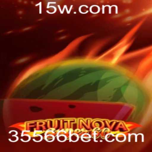 Descubra o Fascinante Mundo de FruitNovaSuper60 com 5566 Bet